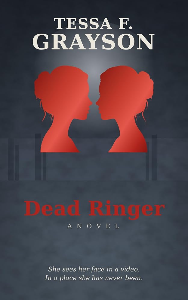 Dead Ringer book cover by Tessa F. Grayson