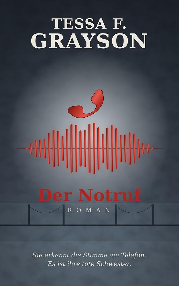Der Notruf book cover by Tessa F. Grayson